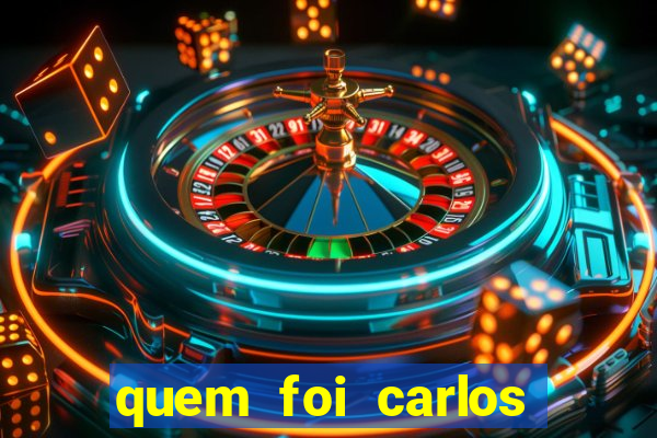 quem foi carlos eduardo fortuna